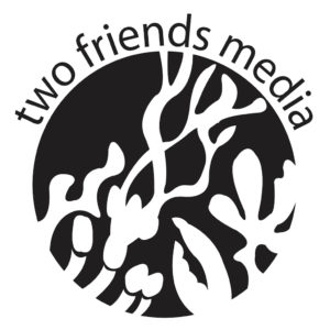 Two Friends Media