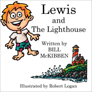 Lewis and the Lighthouse written by Bill McKibben and illustrated by Robert Logan