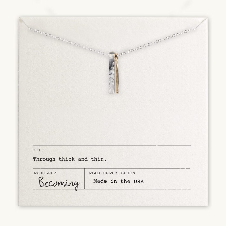 Through Thick and Thin Necklace on message card