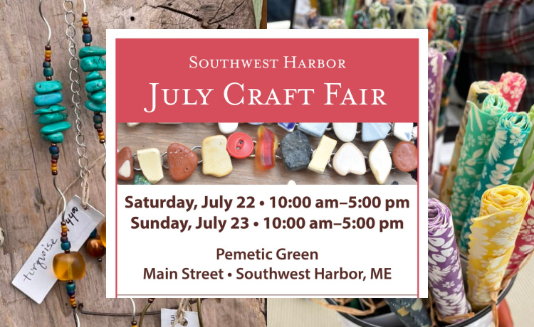 July Craft Artisan Fair Maine Made