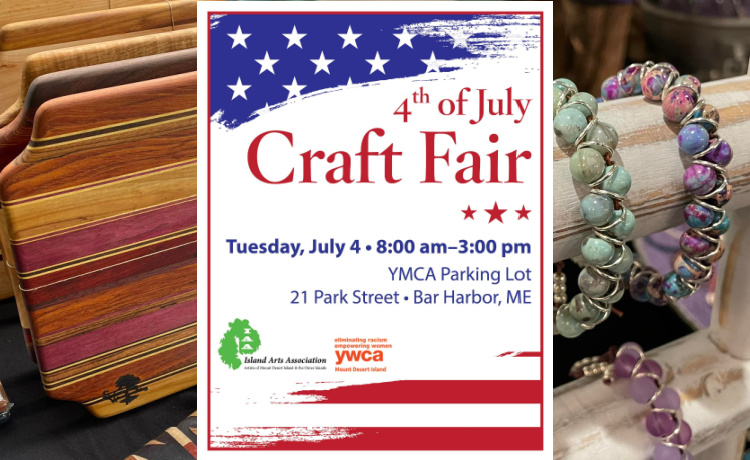 4th of July Artisan Craft Fair – Maine Made
