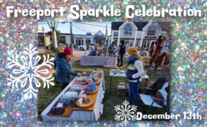 Freeport Sparkle Celebration 2025 – Maine Made